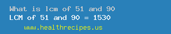 lcm of 51 and 90