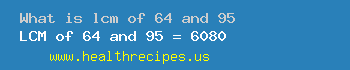 lcm of 64 and 95