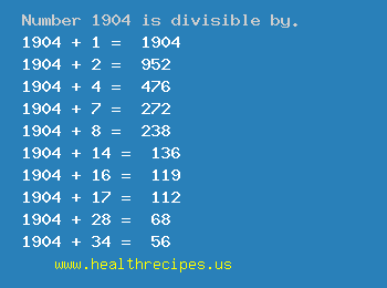 Number 1904 is divisible by the following numbers