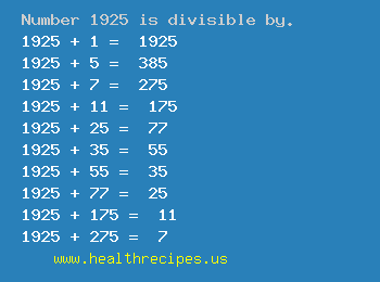 Number 1925 is divisible by the following numbers