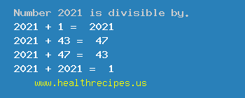 Number 2021 is divisible by the following numbers