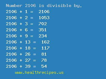 Number 2106 is divisible by the following numbers