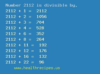 Number 2112 is divisible by the following numbers