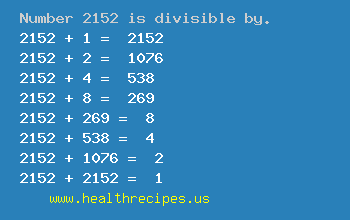 Number 2152 is divisible by the following numbers