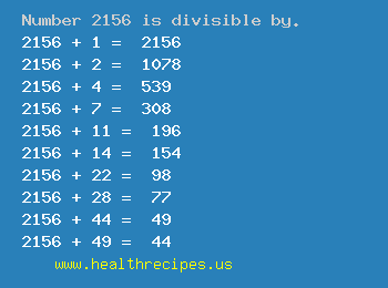 Number 2156 is divisible by the following numbers