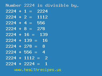 Number 2224 is divisible by the following numbers