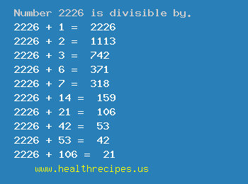 Number 2226 is divisible by the following numbers