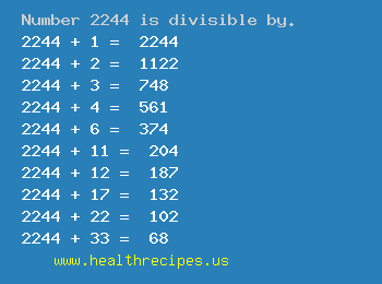 Number 2244 is divisible by the following numbers