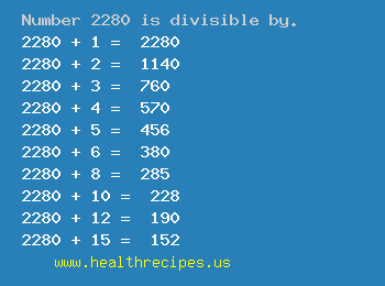 Number 2280 is divisible by the following numbers