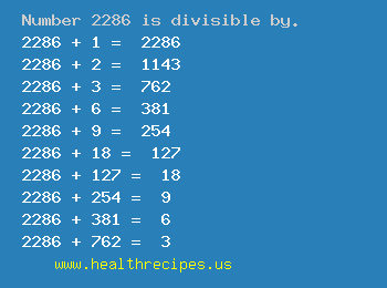 Number 2286 is divisible by the following numbers