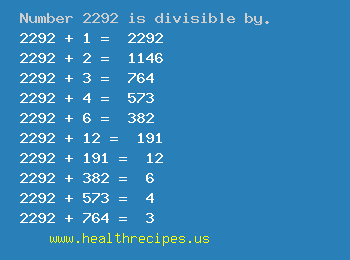 Number 2292 is divisible by the following numbers