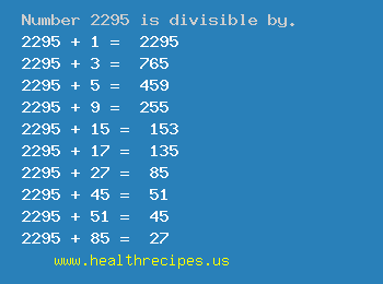 Number 2295 is divisible by the following numbers