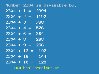 Number 2304 is divisible by the following numbers