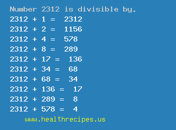 Number 2312 is divisible by the following numbers
