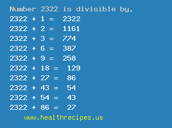 Number 2322 is divisible by the following numbers