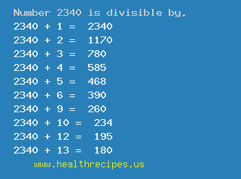 Number 2340 is divisible by the following numbers