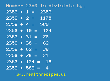 Number 2356 is divisible by the following numbers