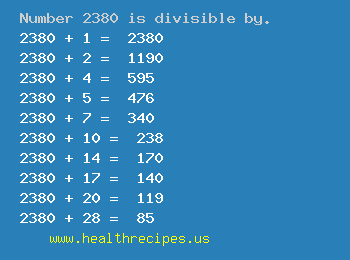 Number 2380 is divisible by the following numbers