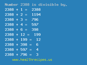 Number 2388 is divisible by the following numbers