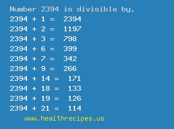 Number 2394 is divisible by the following numbers