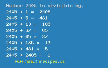 Number 2405 is divisible by the following numbers