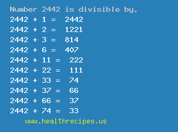 Number 2442 is divisible by the following numbers