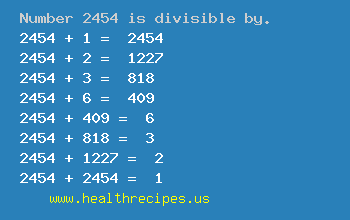 Number 2454 is divisible by the following numbers