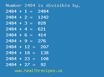 Number 2484 is divisible by the following numbers
