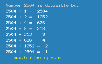 Number 2504 is divisible by the following numbers