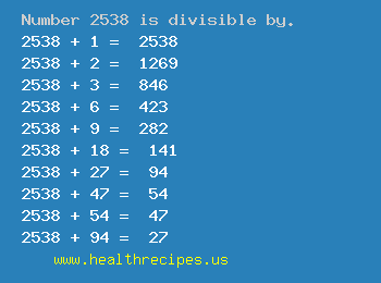 Number 2538 is divisible by the following numbers