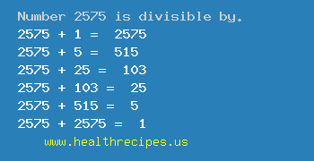 Number 2575 is divisible by the following numbers