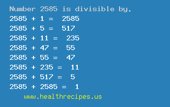 Number 2585 is divisible by the following numbers