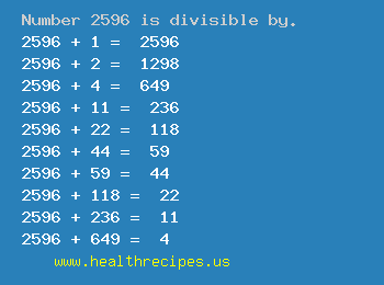 Number 2596 is divisible by the following numbers