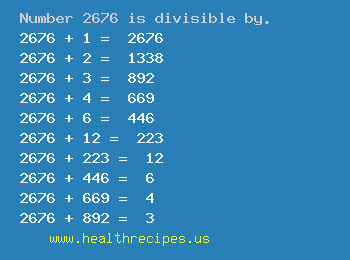 Number 2676 is divisible by the following numbers