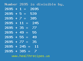 Number 2695 is divisible by the following numbers