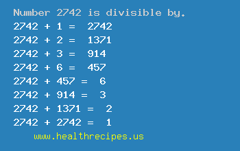 Number 2742 is divisible by the following numbers