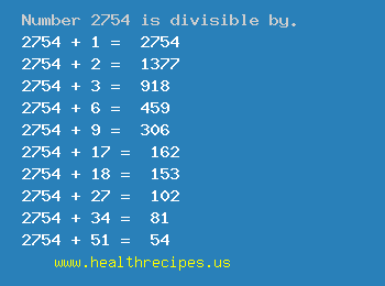 Number 2754 is divisible by the following numbers