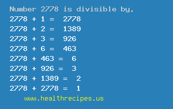 Number 2778 is divisible by the following numbers