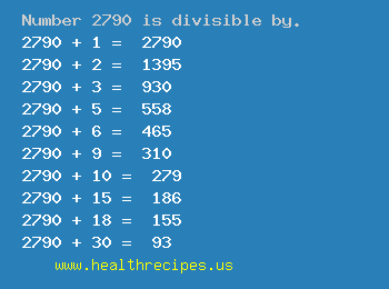 Number 2790 is divisible by the following numbers