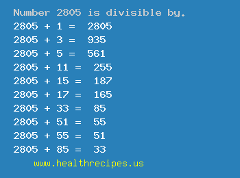 Number 2805 is divisible by the following numbers