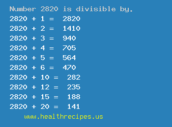 Number 2820 is divisible by the following numbers