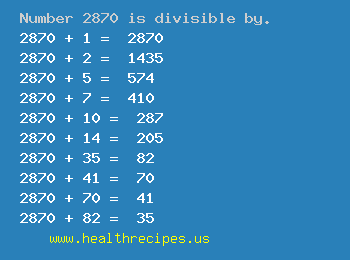 Number 2870 is divisible by the following numbers