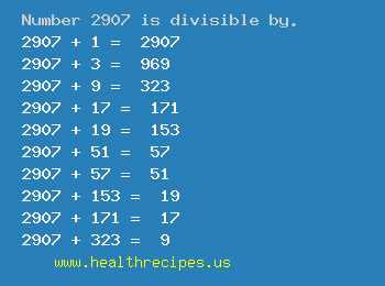 Number 2907 is divisible by the following numbers