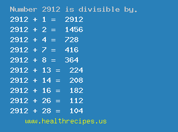 Number 2912 is divisible by the following numbers