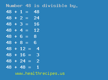 Number 48 is divisible by the following numbers