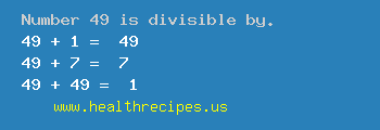 Number 49 is divisible by the following numbers