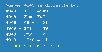 Number 4949 is divisible by the following numbers