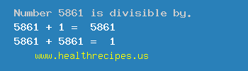 Number 5861 is divisible by the following numbers