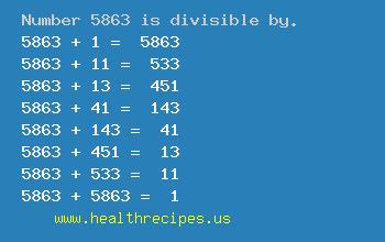 Number 5863 is divisible by the following numbers