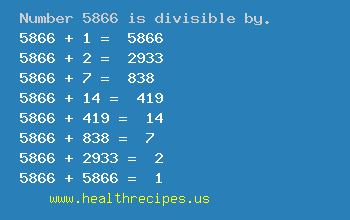 Number 5866 is divisible by the following numbers